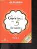 La Guerison des 5 blessures - rejet, abandon, humiliation, trahison, injustice - Partie 2. Lise Bourbeau