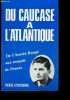 Du caucase a l'atlantique - De l'armee rouge aux maquis de France + envoi de l'auteur. KITIASCHVILI PIERRE