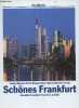 Schönes Frankfurt, Eine Bildreise - Beautiful frankfurt - francfort la belle. Sabine Mannel, Petra Wasem-Thiele