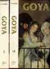 Goya - 2 Volumes : tome I + tome II - Biographie, etude analytique et catalogue de ses peintures. GUDIOL JOSE - ROBERT MARRAST (traduction)