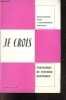 Je crois - programme de synthese doctrinale - Orientations pour l'enseignement religieux - Orientations pour l'enseignement religieux. COLLECTIF
