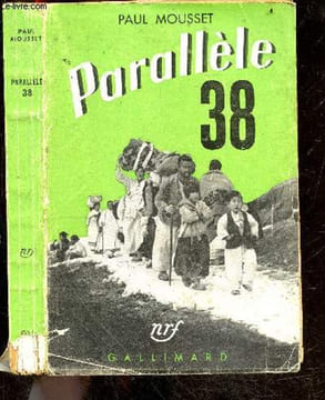 Parallele 38. MOUSSET PAUL