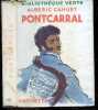 Pontcarral - Bibliotheque verte. CAHUET ALBERIC - PAUL DURAND (illustrations)