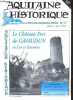 Aquitaine Historique N°35 juillet aout 1998- le chateau fort de gavaudun en lot et garonne- riviere souterraine de rauzan en gironde, navarrenx en ...