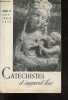 Catechistes d'aujourd'hui - N°53, juin juillet 1962- le concile et nous par abbe honore, le mystere de marie, ave maria par Mlle destang, catechisme ...