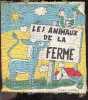 Les animaux de la ferme - Premieres images - En Tissu lavable. JEAN MICHEL