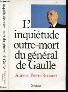 L'inquiétude outre-mort du général de gaulle