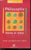 Philosophie - Themes et textes, les 380 textes essentiels - Bac terminale L. Russ jacqueline