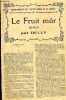 Le fruit mûr - complet - suppléments du petit echo de la mode, avril / mai 1923, du N°14 au N°20. DELLY