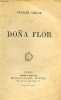 Dona Flor. AIMARD GUSTAVE