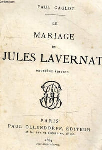 Le mariage de Jules Lavernat - 2e edition