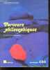 Parcours philosophiques - textes / cours / elements - terminales CDE. Gerard durozoi - huisman denis - deschamps - salem