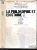 La philosophie et l'histoire - 1780 a 1880 - Collection Idees, doctrines, Histoire de la philosophie N°5. CHATELET FRANCOIS- BANNOUR W- NAIR A- ...