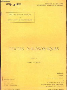 Textes philosophiques - Tome I (lecture I a XXVIII) - Cours et documents d'accompagnement du centre national de tele enseignement - terminales A B C D ...