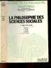 La philosophie des sciences sociales, de 1860 a nos jours - Histoire de la philosophie N°7 - Collection Idees, Doctrines. CHATELET FRANCOIS- AKOUN- ...