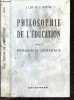 Philosophie de l'education - Tome I, pedagogie generale. RUSTIN G. - LEIF J.