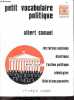 Petit vocabulaire politique - Les forces sociales, elections, l'action politique, ideologies, l'etat et ses pouvoirs - Collection L'Essentiel. SAMUEL ...