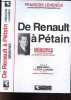 De Renault à Pétain - Mémoires. Francois Lehideux, Emmanuel Le Roy Ladurie, ...