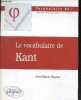 Le vocabulaire de Kant - Vocabulaire de ... Collection dirigee par Jean Pierre Zarader. VAYSSE JEAN MARIE