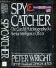 Spy Catcher : The Candid Autobiography of a Senior Intelligence Officer. Wright Peter - Greengrass paul