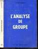 L'analyse de groupe - Regards existentiels. MEIGNIEZ ROBERT