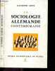 La sociologie allemande contemporaine - Collection Le Sociologue n°7 - 3e edition. ARON RAYMOND - BALANDIER GEORGES