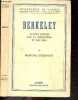 Berkeley - Quatre etudes sur la perception et sur dieu - Philosophie de l'esprit. GUEROULT MARTIAL - LAVELLE L.- LE SENNE R.