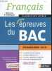 Français - Les nouvelles épreuves du Bac - Classes des lycées - methodes et techniques - programme 2019 - reperes litteraires et culturels, objets ...