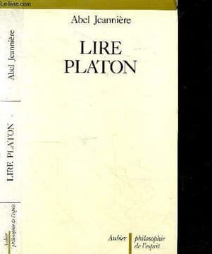 Lire platon - Collection Philosophie de l'esprit. Jeanniere abel
