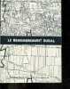 Le remembrement rural - Pourquoi remembrer, la propriete et l'exploitation agricole, le territoire agricole, inconvenients de la situation acutelle, ...