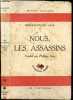 Nous, les assassins - Collection La mauvaise chance N°18, romans policiers. FRANZ RUDOLPH FALK- GERY PHILIPPE (traduction)