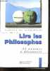 Lire les philosophes - Classes de terminales - 33 auteurs a decouvrir. Gerard Chomienne