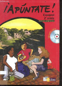 Apuntate ! Espagnol - 2ème année, nouveaux programmes + 1 CD audio eleve - specimen enseignant