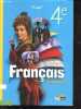 Francais 4e - Collection Fenetres ouvertes - Livre unique, Petit format. Catherine Lachnitt, Fabrice Carnet, Nicole...