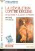 La Revolution contre l'eglise - De la raison a l'etre supreme - 1793 la memoire des siecles - texte inedit - N°208. Michel Vovelle - Bonin serge