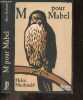 M pour Mabel. Helen Macdonald, Marie-Anne de B&eacute;ru (Traduction)