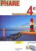 Mathematiques 4e - Collection Phare - nouveau programme. Christine Ferrero, Isabelle DARO, Marie-Claire ...