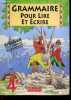 Grammaire pour lire et écrire - 4e - Specimen reserve aux enseignants. Stissi daniel- Bidault josiane- Allardi - Arnaud