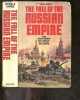 The fall of the Russian empire - the shattering epic novel of soviet collapse. DONALD JAMES