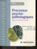 Processus psychopathologiques, unite d'enseignement 2.6 - Collection Memo Infirmier - rappels anat./physio., conduite a tenir, patholiges. LIM SABBAH ...