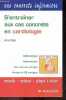 S'entraîner aux cas concrets en cardiologie - Collection Cas concrets infirmiers - Methodologie, aide memoire, cas concrets corriges, annales du DE ...