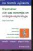 S'entraîner aux cas concrets en urologie-néphrologie - Collection Cas concrets infirmiers - Methodologie, aide memoire, cas concrets corriges, annales ...