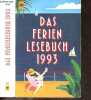 Das Ferien lesebuch 1993 - Herausgegeben von Gunther Fetzer - N°8725. FETZER GUNTHER - COLLECTIF