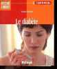 Le diabete - Affections & maladies - le guide de votre sante. HALIMI SERGE