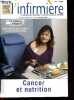 Revue de l'infirmiere - Decembre 2005, hors serie, supplement au N°116 - Cancer et nutrition: la denutrition cancereuse, evaluation de la denutrition, ...