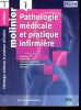 Pathologie médicale et pratique infirmière - Tome 1, Cardiologie, pneumologie, orthopédie-rhumatologie, gérontologie-gérontopsychiatrie, psychiatrie - ...