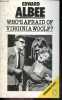 Who's afraid of virginia woolf ?. Albee edward