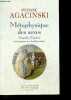 Metaphysique des sexes - masculin/feminin aux sources du christianisme - collection la librairie du XXIe siecle. Agacinski sylviane