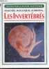 Les Invertebres - Araignees, mollusques, scorpions & autres animaux - Collection Merveilleuse nature. Anna Carassitti - Aldo Margiocco