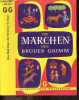Die Marchen der Bruder Grimm - Kinder und Hausmarchen - Band 412/413 - ungekurzte ausgabe. COLLECTIF - GRIMM